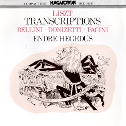 LISZT: Operatic Transcriptions