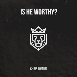 Is He Worthy?