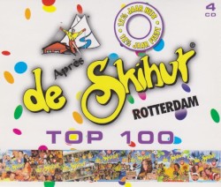 De Après Skihut Rotterdam Top 100 - 12½ Jaar Hits - 12½ Jaar Feest