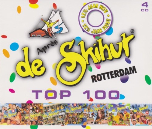 De Après Skihut Rotterdam Top 100 - 12½ Jaar Hits - 12½ Jaar Feest