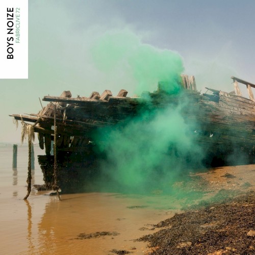 FabricLive 72: Boys Noize