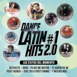 Dance Latin #1 Hits 2.0, Los Éxitos Del Momento