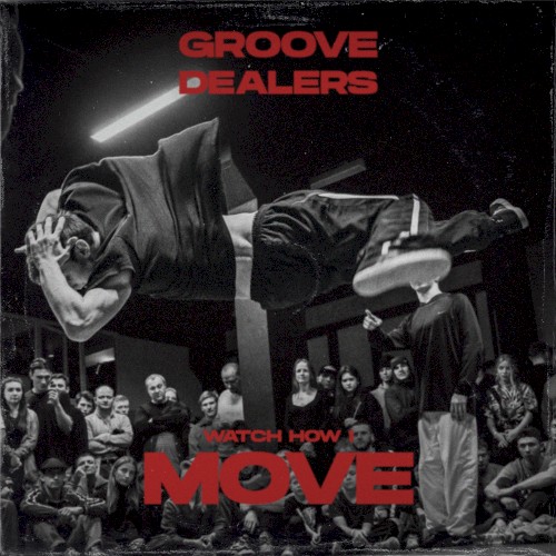 Watch How I Move