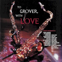 To Grover, With Love