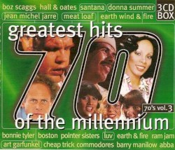 Greatest Hits of the Millennium: 70’s, Volume 3