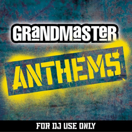 Grandmaster Anthems