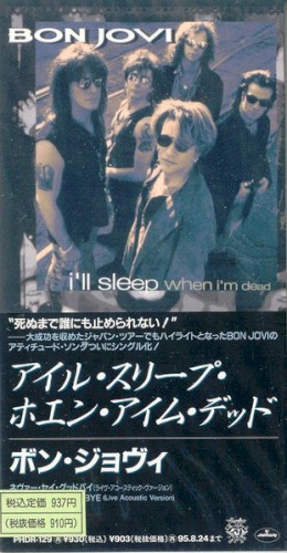 I'll Sleep When I'm Dead
