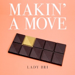 Makin’ a Move