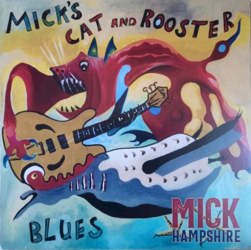 Mick's Cat And Rooster Blues