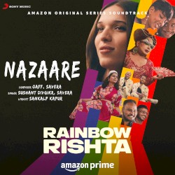 Nazaare (From “Rainbow Rishta”)