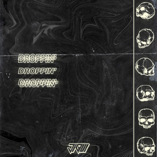 Droppin’
