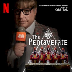 The Pentaverate (Original Soundtrack From the Netflix Series)