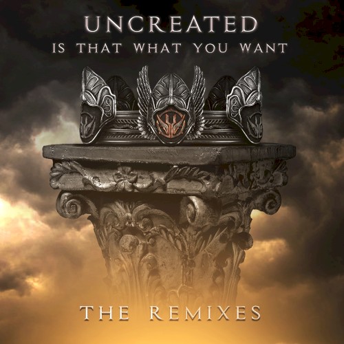 Is That What You Want - The Remixes