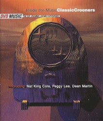 Inside the Music: Classic Crooners