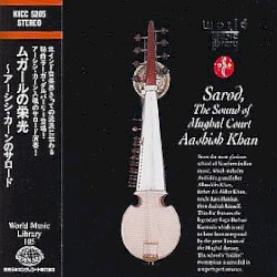 Sarod: The Sound of the Mughal Court