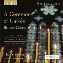 Britten Choral Works II: A Ceremony of Carols