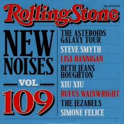 Rolling Stone: New Noises, Volume 109