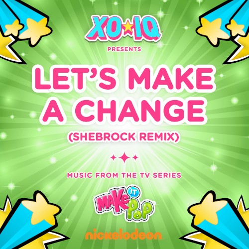 Let’s Make a Change (Shebrock remix)