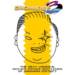 GANGNAMCORE 3