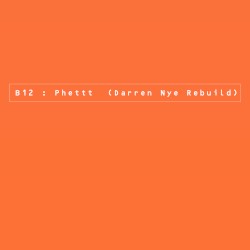 Phettt (Darren Nye rebuild)