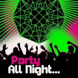 Party All Night