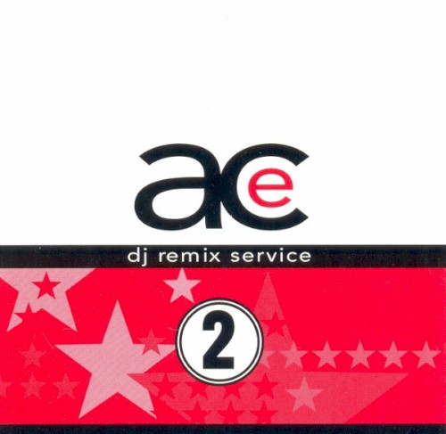 Ace DJ Remix Service Volume 2