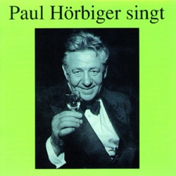 Paul Hörbiger singt: 19 Titel aus den Jahren 1932-1936
