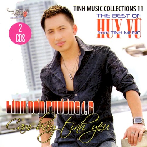 The Best of Huy Vũ: Tình Đơn Phương 1, 2 - Cạm Bẫy Tình Yêu