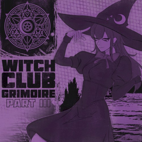 WITCHCLUB GRIMOIRE PT. 3