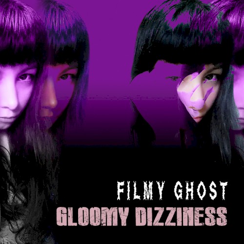 Gloomy Dizziness