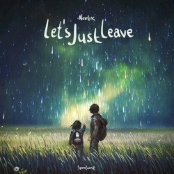 Let’s Just Leave
