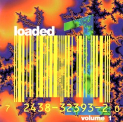 Loaded, Volume 1