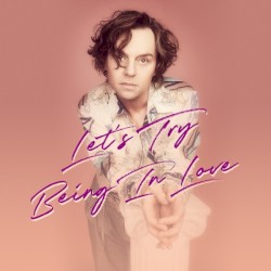 Let’s Try Being in Love