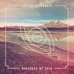 Art as Catharsis 2016 Sampler