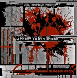 Programmed To Destruct EP