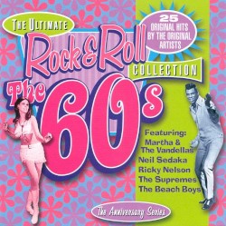 The Ultimate Rock & Roll Collection: The 60s