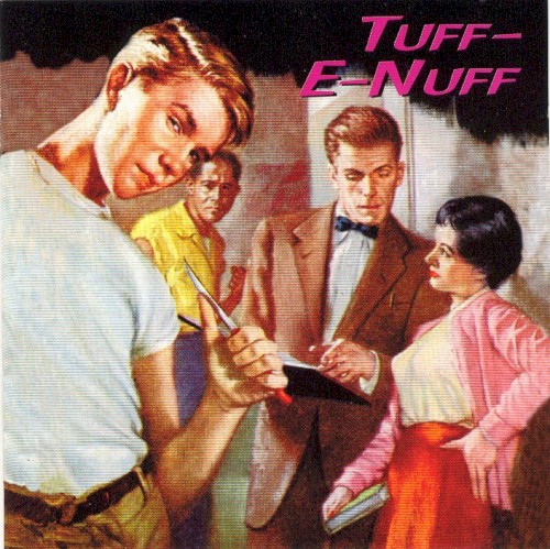 Tuff-E-Nuff