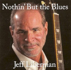 Nothin' but the Blues