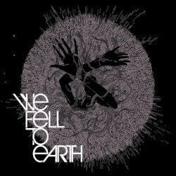 We Fell to Earth