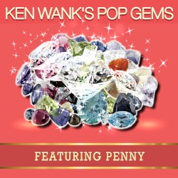 Ken Wank's Pop Gems