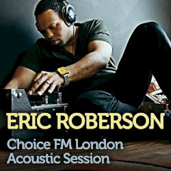 Choice FM London (Acoustic Session)