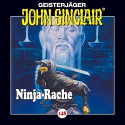 Geisterjäger John Sinclair Folge 148: Ninja-Rache (2/2)