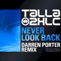 Never Look Back (Darren Porter Remix)