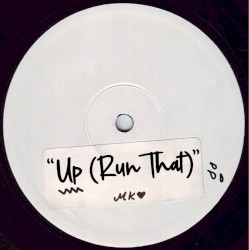 Up (Run That)