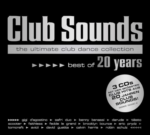 Club Sounds: The Ultimate Club Dance Collection: Best of 20 Years