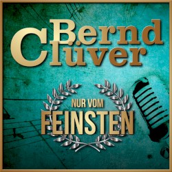 Nur vom Feinsten