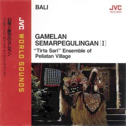 Bali: Gamelan Semarpegulingan [I]