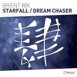 Starfall / Dream Chaser