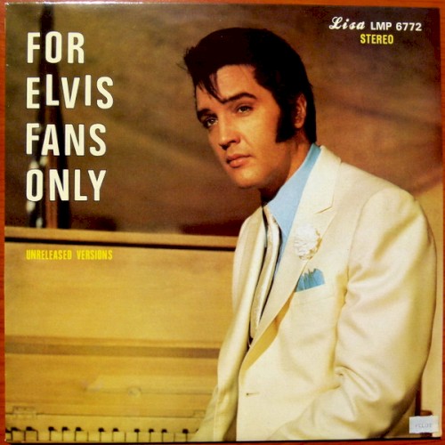 For Elvis Fans Only
