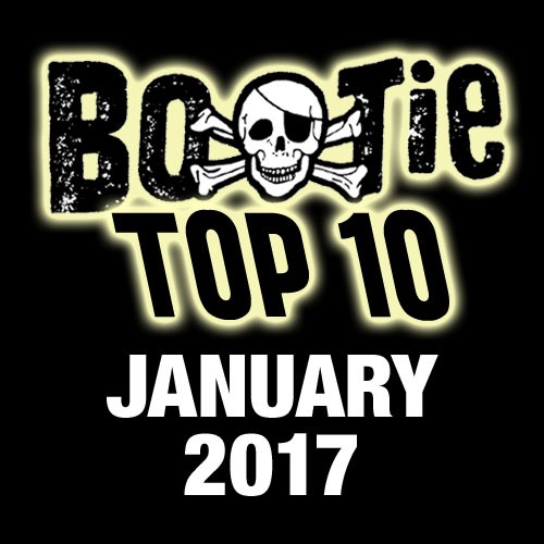 Bootie Top 10 – January 2017